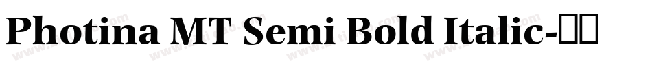 Photina MT Semi Bold Italic字体转换